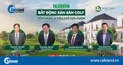 Read more about the article Trực tiếp Talkshow “Bất động sản sân golf – tiềm năng và tiêu chí lựa chọn”
