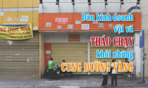 Dân kinh doanh vội vã "tháo chạy" khỏi những cung đường "vàng"