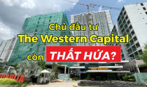 Liên tục trễ hạn bàn giao, chủ đầu tư The Western Capital có còn thất hứa?