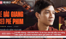 Lê Đắc Giang - CEO Phê Phim, con trai thứ của Nguyên TGĐ VPBank