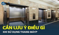 Cần lưu ý điều gì khi sử dụng thang máy?