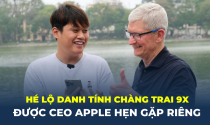 Hé lộ danh tính chàng trai 9X được CEO Apple Tim Cook hẹn gặp riêng
