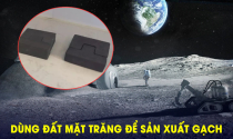 Dùng đất Mặt Trăng để sản xuất gạch, hướng tới việc xây dựng căn cứ trong tương lai