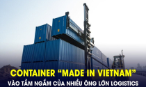 Vỏ container “made in Vietnam” có gì đặc biệt mà lại lọt vào tầm ngắm của nhiều ông lớn logistics thế giới?