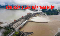 Trung Quốc sẽ xây siêu đập thủy điện mới, công suất gấp 3 lần đập Tam Hiệp