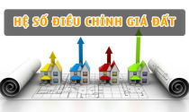 Nghiên cứu, đề xuất giải pháp áp dụng hệ số điều chỉnh giá đất phù hợp trong thu tiền sử dụng đất