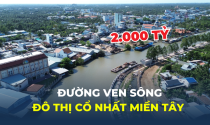 Đô thị cổ nhất miền Tây thay đổi ra sao với tuyến ven sông 2.000 tỷ?