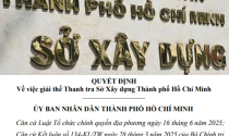 Sau giải thể Thanh tra Sở Xây dựng TP.HCM, công tác quản lý sẽ được hoạt động thế nào?