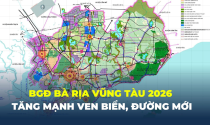 BẢNG GIÁ ĐẤT BÀ RỊA VŨNG TÀU 2026: Tăng mạnh khu ven biển, đường mới