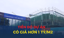 Cập nhật mới nhất tiến độ dự án tại khu “đất vàng” có giá hơn 1 tỷ đồng mỗi m2