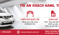 Trải nghiệm ưu đãi “Tri ân khách hàng, thay lời cảm ơn” từ Nissan Việt Nam