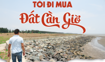eMagazine: Tôi đi mua đất Cần Giờ