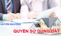 Thủ tục chuyển nhượng một phần đất đang sử dụng cho người khác
