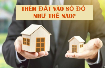 Thủ tục đăng ký đối với diện tích đất tăng thêm