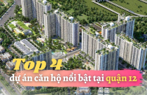 Top 4 dự án căn hộ nổi bật tại quận 12