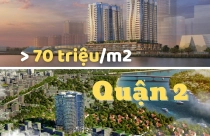 7 dự án căn hộ trên 70 triệu đồng/m2 đang mở bán tại Quận 2