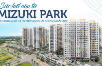 Sức hút bài từ Mizuki Park - mô hình khu đô thị tích hợp đậm chất Nhật giữa Sài Gòn?