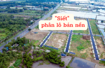 Tỉnh thành nào đang siết phân lô bán nền?
