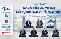 Ngày 28/6/2022: Hội thảo Dòng tiền và xu thế bất động sản cuối năm 2022