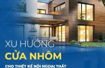 Xu hướng sử dụng vật liệu nhôm trong xây dựng