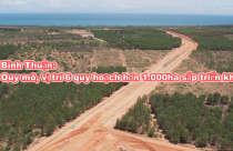 6 đồ quy hoạch có diện tích hơn 1.000ha sắp triển khai tại Bình Thuận