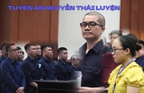 Tuyên án vụ Công ty địa ốc Alibaba: Vợ Nguyễn Thái Luyện được giảm 9 năm tù