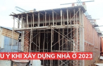Xây nhà năm 2023, người dân cần biết điều này để tránh bị phạt tiền