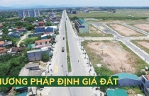 5 phương pháp định giá đất áp dụng hiện nay