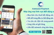 Ra mắt ứng dụng CafeLand Proptech