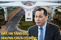 Các khu công nghiệp lo thiếu điện sản xuất, Chủ tịch EVN nói gì?