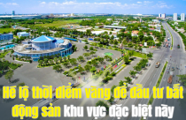 Emagazine: 3 yếu tố khiến đây là thời điểm “vàng” để đầu tư bất động sản ở khu vực đặc biệt này