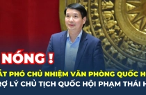 Bắt ông Phạm Thái Hà, Phó Chủ nhiệm Văn phòng Quốc hội, trợ lý Chủ tịch Quốc hội
