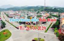 Quy định mới nhất về tách thửa đất tại Bắc Kạn từ 2024