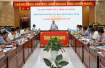UBND tỉnh An Giang họp thông qua nhiều nội dung quan trọng liên quan đất đai và đầu tư công