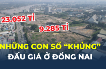 Những con số “khủng” từ khu đất sắp đấu giá ở Đồng Nai