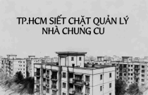 TP.HCM chỉ đạo quyết liệt trong quản lý nhà chung cư: Tăng cường PCCC, minh bạch thu chi và đẩy nhanh cấp sổ hồng