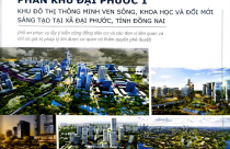 Đồng Nai công bố CHI TIẾT BẢN ĐỒ quy hoạch khu đô thị 3.100ha giáp TP.HCM