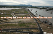 Bà Rịa – Vũng Tàu có quy định mới về diện tích đất tối thiểu để tách thửa