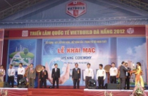 Ngày 24/4/2013: Khai mạc Vietbuild Đà Nẵng