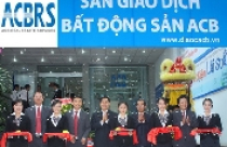 ACBRS khai trương sàn bất động sản trung tâm thứ 4