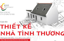 Công ty K95  tổ chức cuộc thi “Thiết kế nhà tình thương”