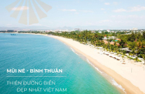 Bất động sản nghỉ dưỡng Phan Thiết hứa hẹn tiềm năng trong tương lai
