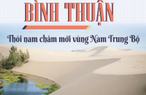Emagazine: Bình Thuận – Thỏi nam châm mới vùng Nam Trung Bộ