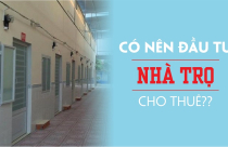 Infographic: Có nên đầu tư nhà trọ cho thuê?