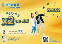 Từ 22/2, nhiều ưu đãi hấp dẫn khi giao dịch tại OneBank