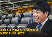 Sau 4 năm chuyển hướng làm THÉP CHẤT LƯỢNG CAO phục vụ ngành công nghiệp ô tô, đóng tàu… nhà sản xuất thép lớn nhất Việt Nam có gì?