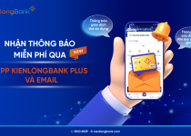 KienlongBank ra mắt tính năng thông báo giao dịch thẻ tín dụng miễn phí