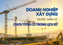 Loạt “ông lớn” Vinaconex, Đèo Cả, Hòa Phát… đứng trước thời cơ chưa từng có