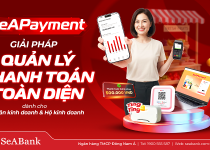 SeABank ra mắt SeAPayment - nền tảng quản lý thanh toán giúp chủ shop kiểm soát dòng tiền theo thời gian thực