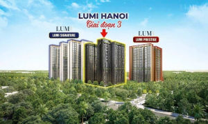Lumi Elite: Phân khu căn hộ cuối cùng của Lumi Hanoi